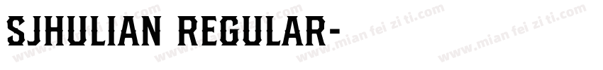 SJhulian Regular字体转换